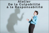 atelier-de-la-culpabilit-a-la-responsabilite-17292