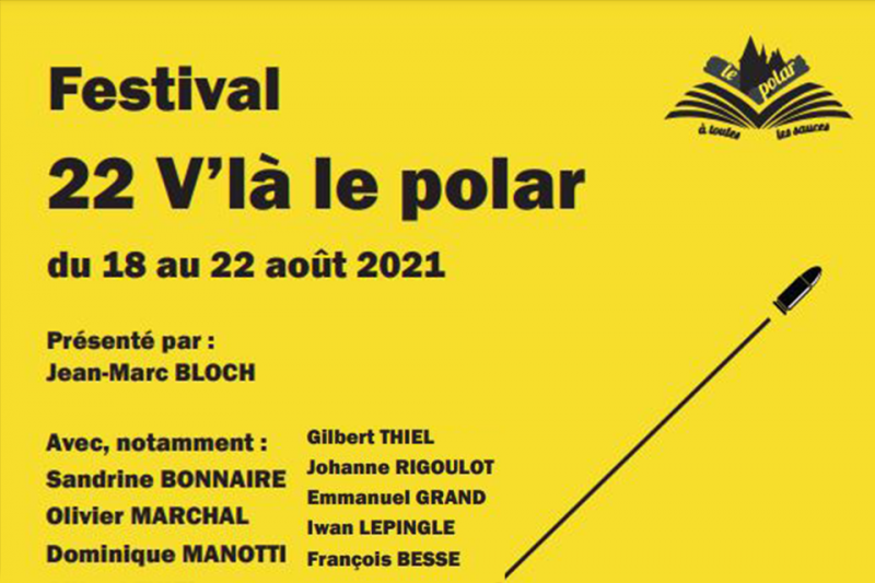 festival-22-v-la-le-polar-17-22-aout-2021-agenda-13364